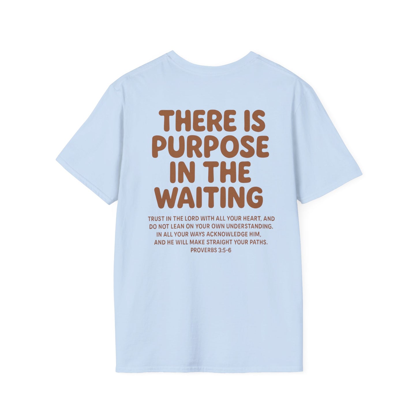 Purpose In Waiting T-Shirt