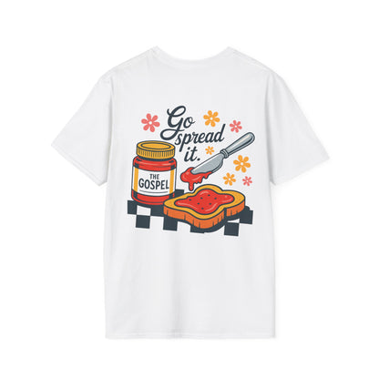 Go Spread It T-Shirt