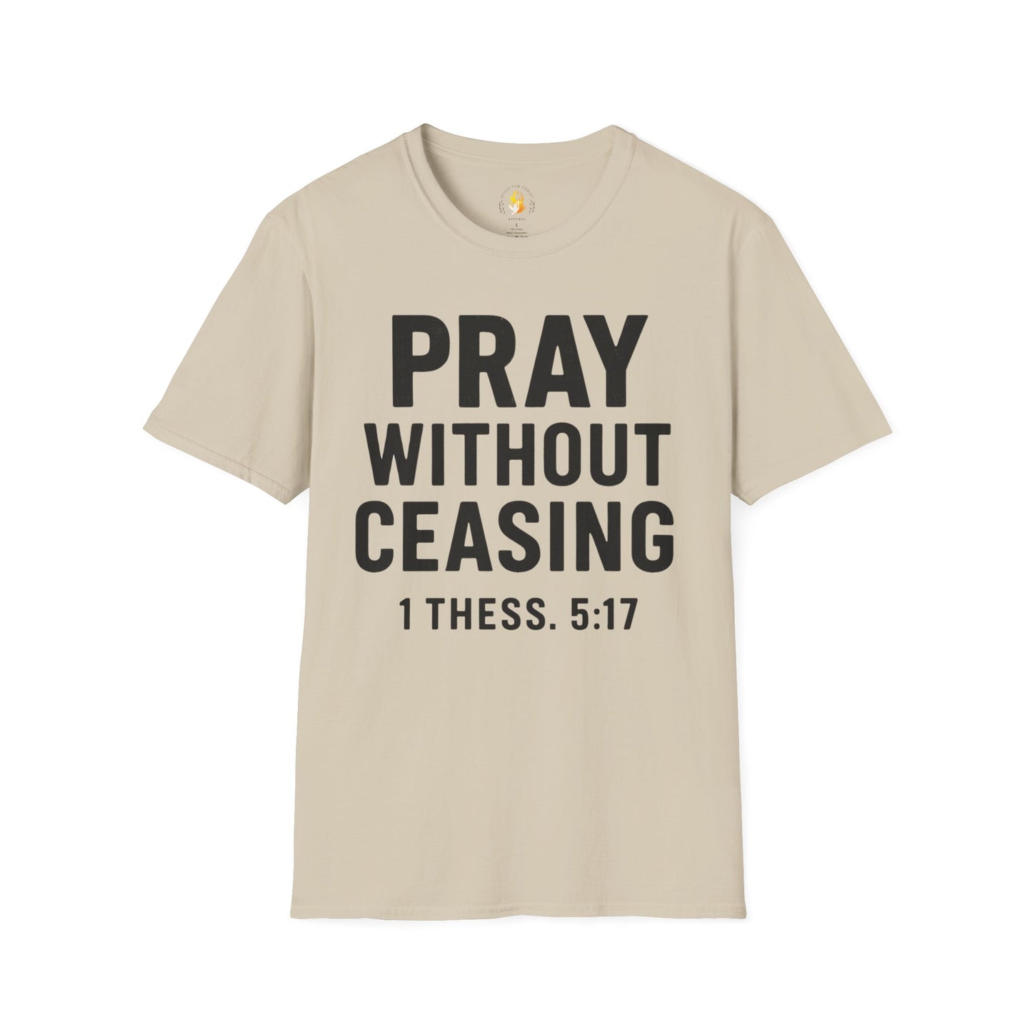 Pray Without Ceasing T-Shirt