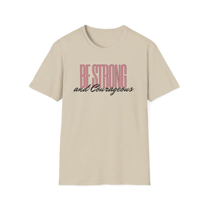 Strong & Courageous T-Shirt