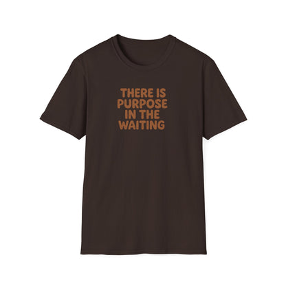 Purpose In Waiting T-Shirt