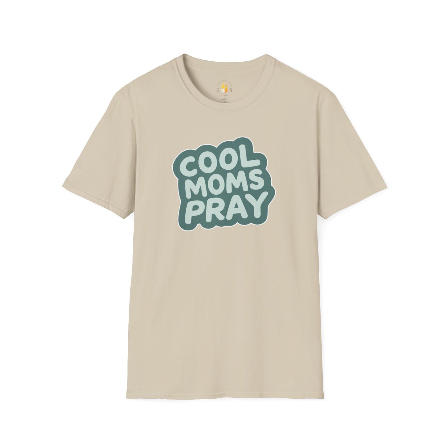 Cool Moms Pray T-Shirt